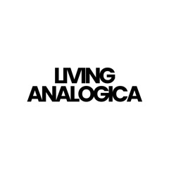 LIVING ANALOGICA
