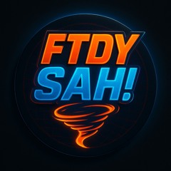 FTDY SAH!
