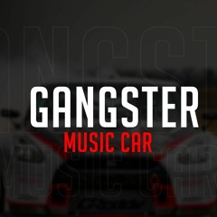GANGSTER MUSIC CAR