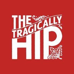 The Tragically Hip