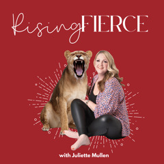 Rising Fierce - Juliette Mullen