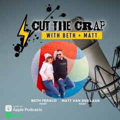 Cut The Crap Podcast