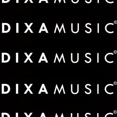 DJ DIXA VOL. 3 ✪