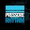 Pressure Rhythm