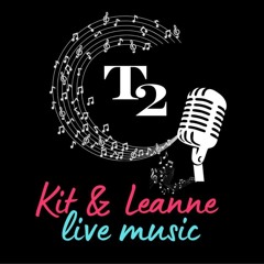 T2 - Kit & Leanne Music