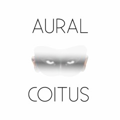 Aural Coitus