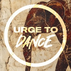 Urge To Dance