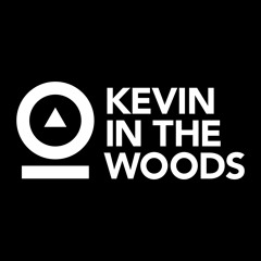 KEVIN IN THE WOODS