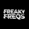 FREAKY FREQS