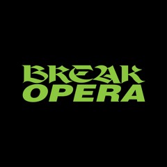 Breakopera