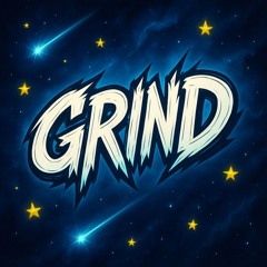 GRIND