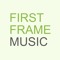 First Frame Music
