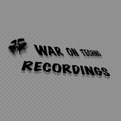 WAR ON TECHNO recordings