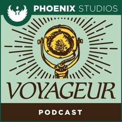 Voyageur: The Podcast