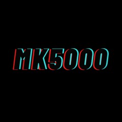 MK5000