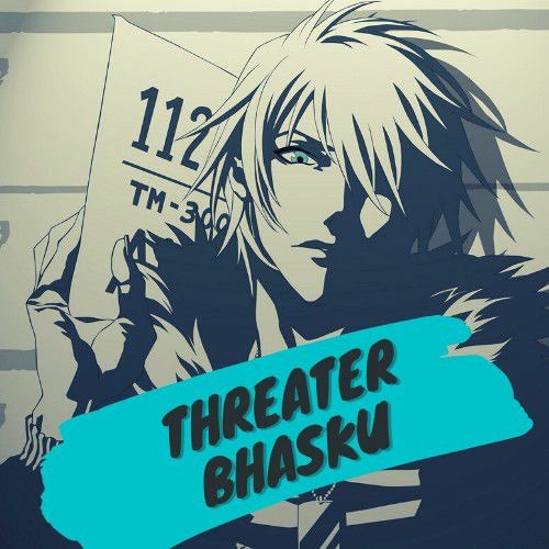 THREATER BHASKU’s avatar