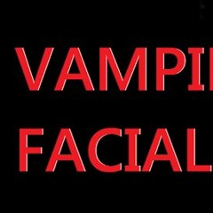 Vampire Facial