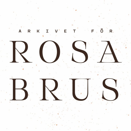 Arkivet för Rosa Brus’s avatar