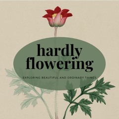 Hardly Flowering