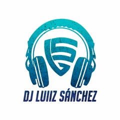 Dj Luiiz Sanchez