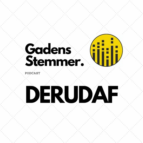 Gadens Stemmer podcast- DERUDAF’s avatar