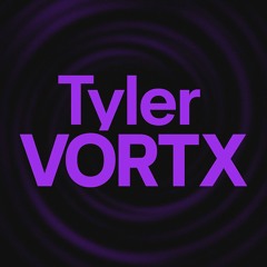 TylerVORTX