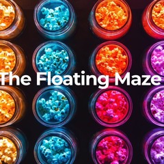 The Floating Maze