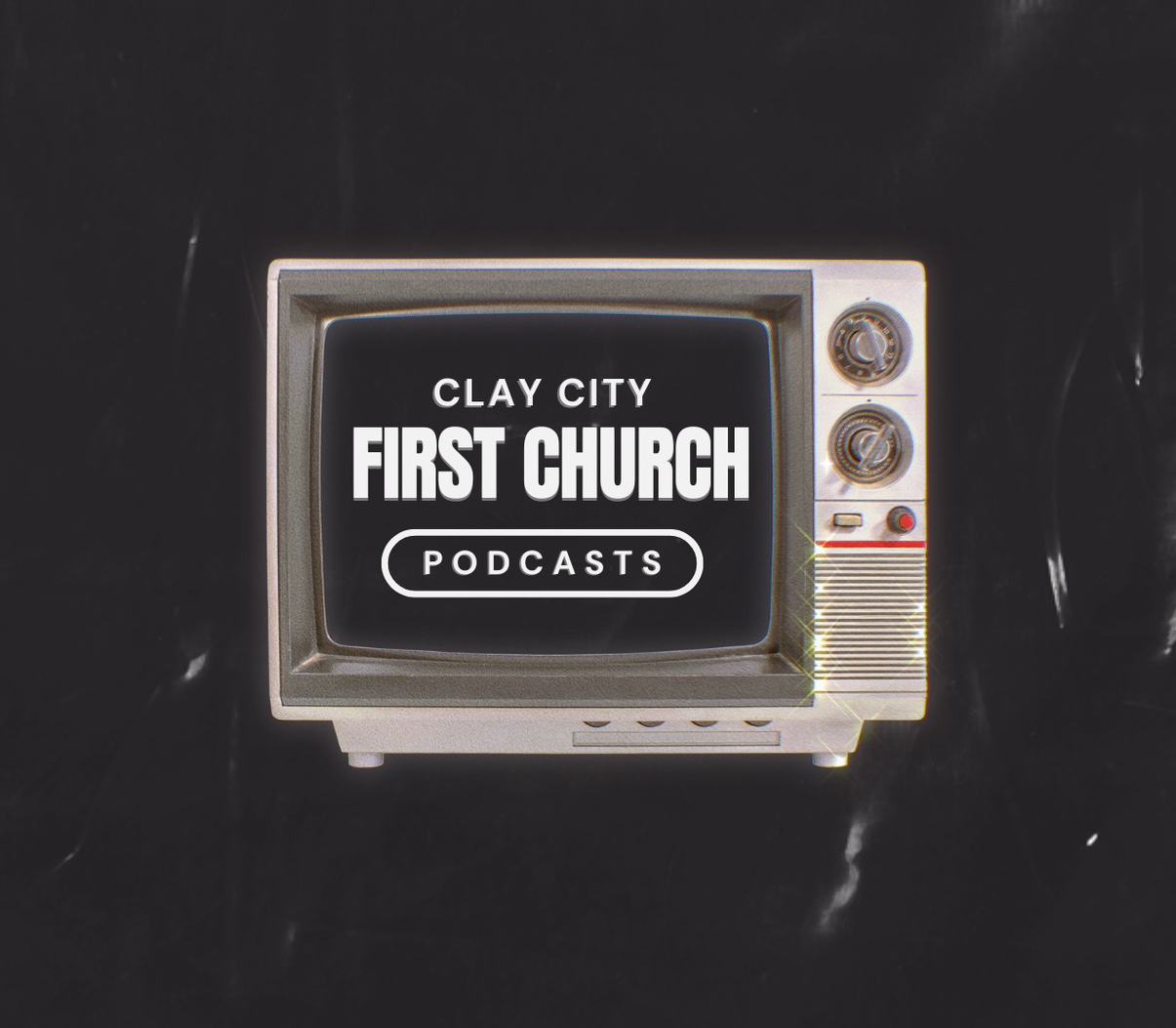 Clay City First Church Podcasts podcast artwork