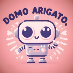 Domo Arigato