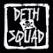 Infamous DETH SQUAD
