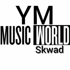 YM Music World Skwad