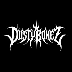 DUSTY BONEZ