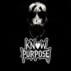 KNOW PURPOSE