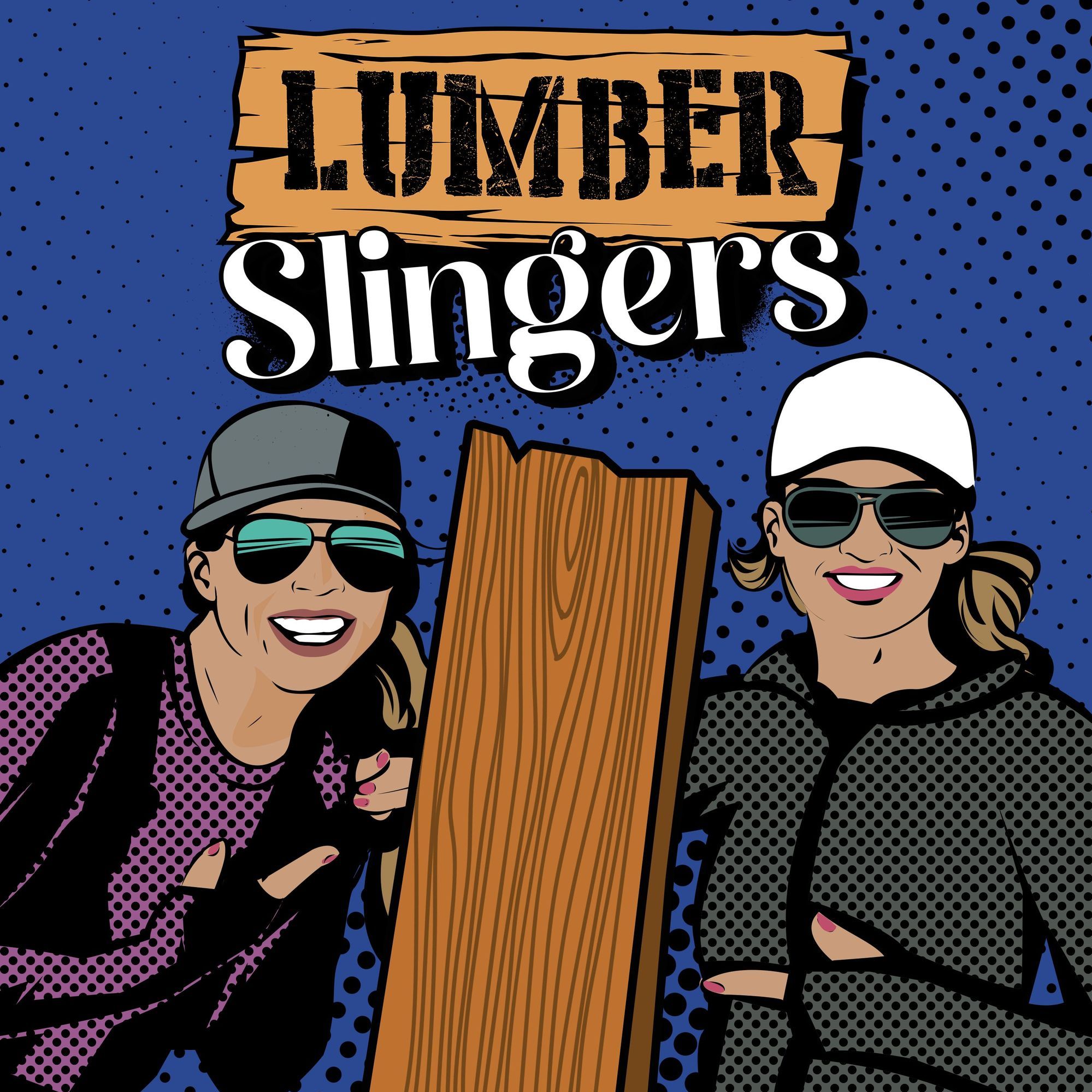 Lumber Slingers podcast artwork