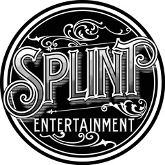 Splint Entertainment