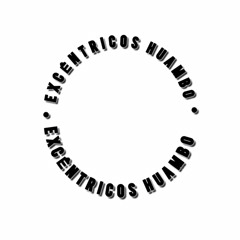 Excêntricos Huambo