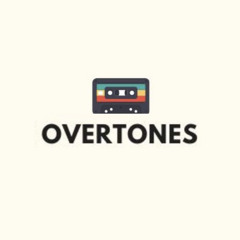 Overtones