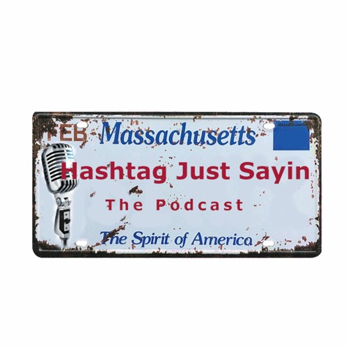 Hashtag Just Sayin Podcast’s avatar