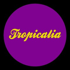 Tropicalia
