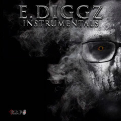 E.Diggz