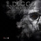 E.Diggz