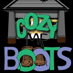 COZY MUTHAFUCKIN BOOTS