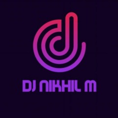 DJ Nikhil M
