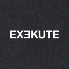 EXEKUTE