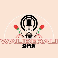 The Waliberali Show