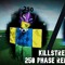 250 killstreak