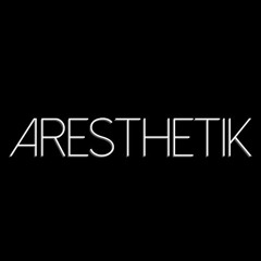 Aresthetik