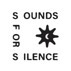 SOUNDS☾FOR☾SILENCE☾