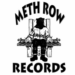 Meth Row Records