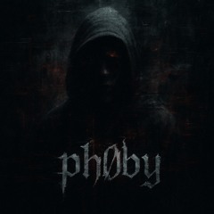 phoby